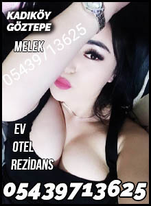 Kadıköy Göztepe Escort Bayan Melek